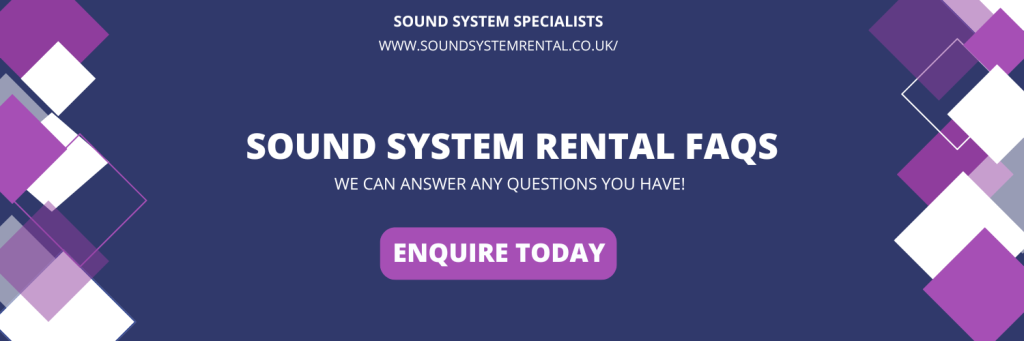 Sound system rental faqs